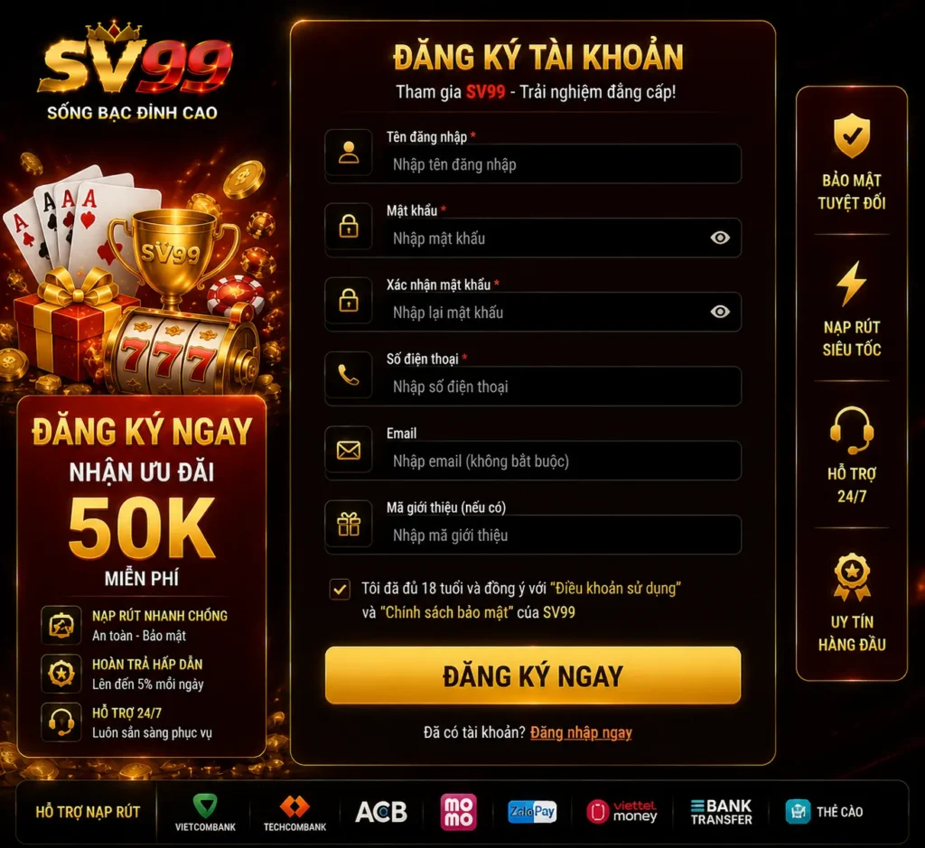 Đăng ký tài khoản bắn cá SV99 chỉ trong vài bước đơn giản.